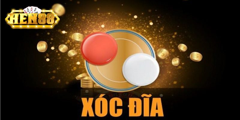 Đôi nét sơ bộ về game xóc đĩa HEN88 Đôi nét sơ bộ về game xóc đĩa HEN88