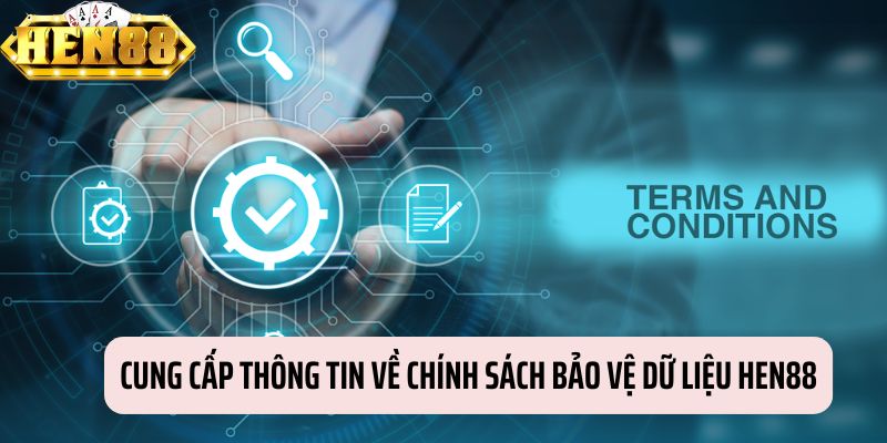Tìm hiểu nhanh về chính sách bảo mật của đơn vị có tiếng HEN88 Tìm hiểu nhanh về chính sách bảo mật của đơn vị có tiếng HEN88